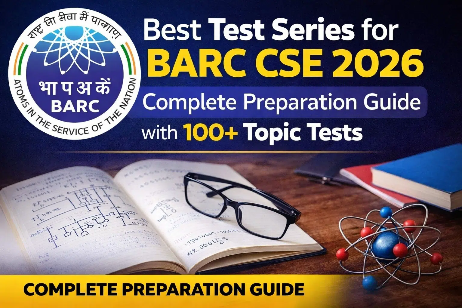 Best Test Series for BARC CSE 2026: Complete Preparation Guide with 100+ Topic Tests