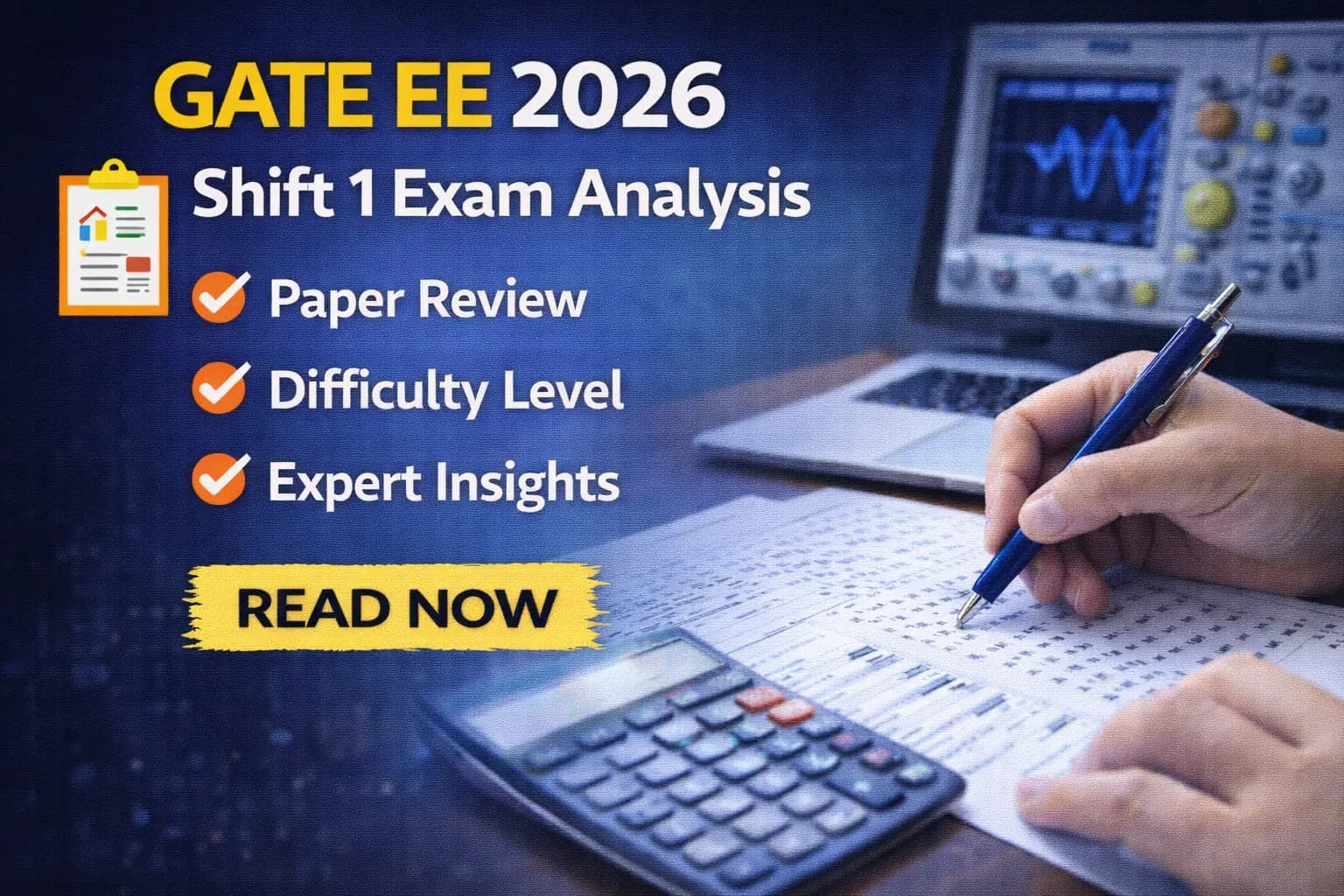 GATE EE 2026 Shift 1 Exam Analysis: Paper Review, Difficulty Level & Expert Insights