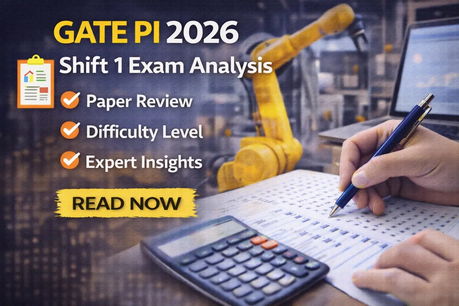 GATE PI 2026 Shift 1 Exam Analysis: Paper Review, Difficulty Level & Expert Insights